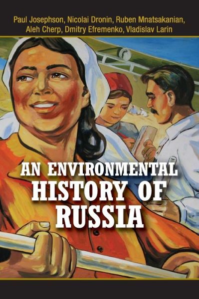Cover for Paul Josephson · An Environmental History of Russia - Studies in Environment and History (Paperback Book) (2013)