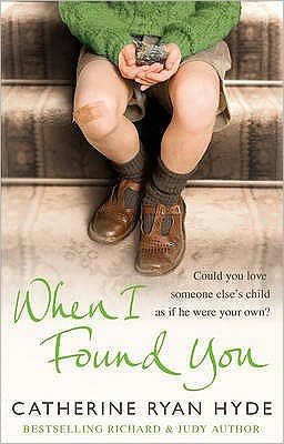 Cover for Catherine Ryan Hyde · When I Found You (Paperback Book) (2009)