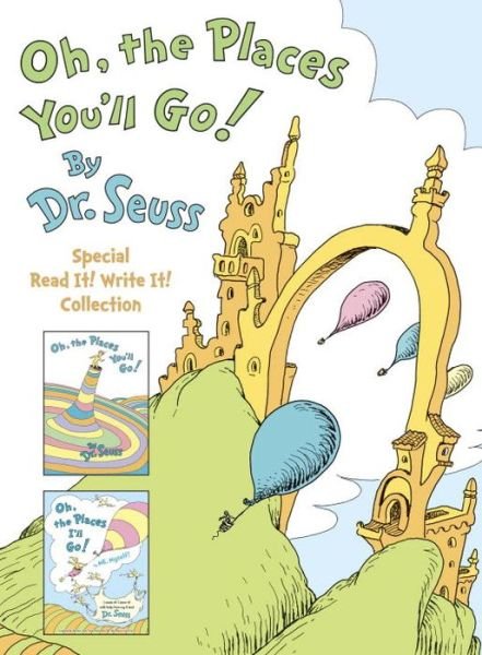 Cover for Dr. Seuss · Oh, the Places You'll Go! The Read It! Write It! Collection (Hardcover bog) (2016)
