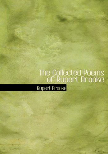 Cover for Rupert Brooke · The Collected Poems of Rupert Brooke (Hardcover Book) [Large Print, Large Type edition] (2008)