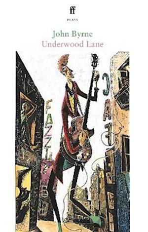 Underwood Lane - John Byrne - Bøker - Faber & Faber - 9780571374724 - 4. august 2022