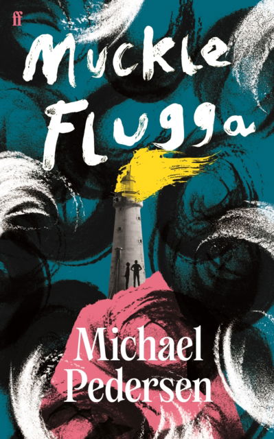 Cover for Michael Pedersen · Muckle Flugga (Hardcover Book) [Main edition] (2025)