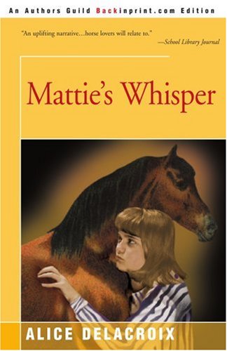 Cover for Alice De La Croix · Mattie's Whisper (Paperback Book) (2000)
