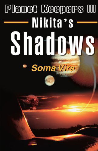 Cover for Soma Vira · Nikita's Shadows: Planet Keepers III (Paperback Book) (2000)