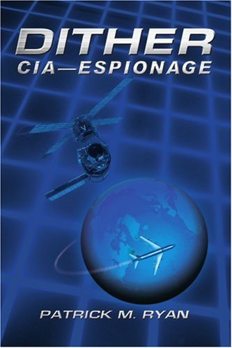 Cover for Patrick Ryan · Dither: Cia - Espionage (Pocketbok) (2005)