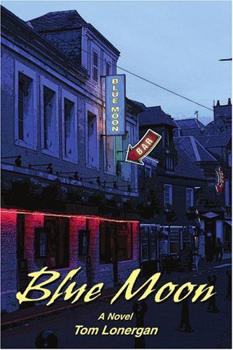 Cover for Tom Lonergan · Blue Moon (Paperback Book) (2007)