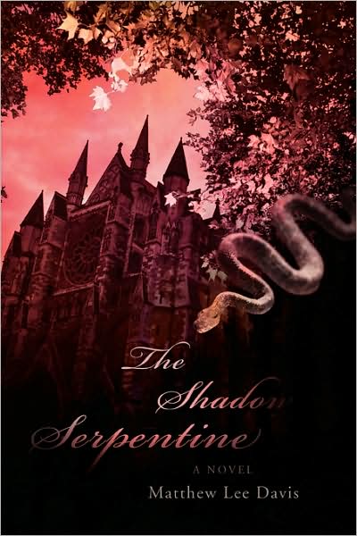 Cover for Matthew Davis · The Shadow Serpentine (Paperback Book) (2008)