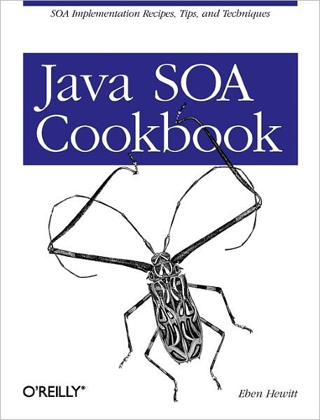 Cover for Eben Hewitt · Java SOA Cookbook (Paperback Bog) (2009)