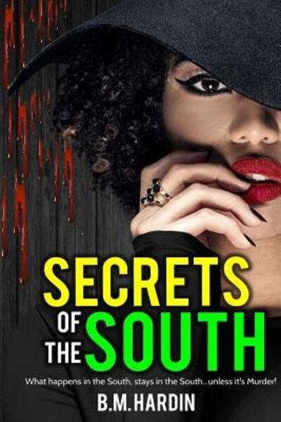 Cover for B M Hardin · Secrets of the South (Pocketbok) (2018)