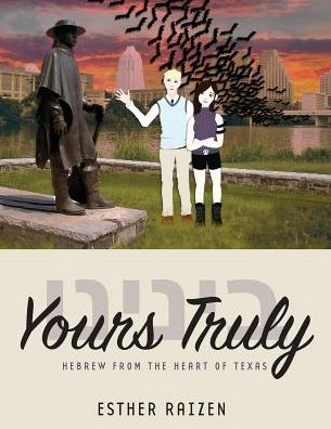 Cover for Esther L Raizen · Yours Truly (Paperback Book) (2016)