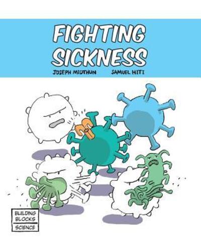 Cover for Joseph Midthun · Fighting Sickness (Paperback Book) (2016)