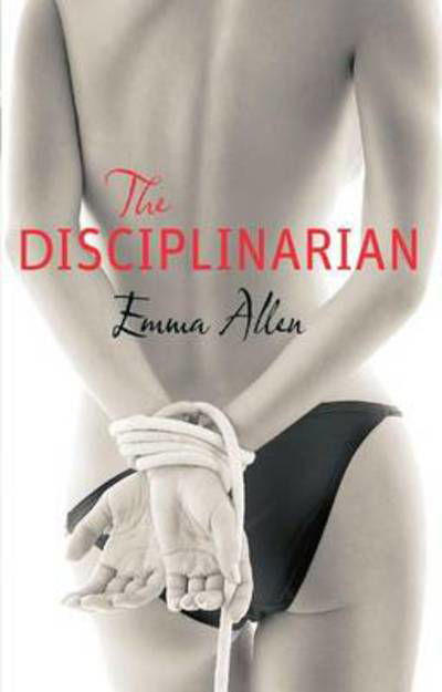 Cover for Emma Allan · The Disciplinarian (MISC) (2003)