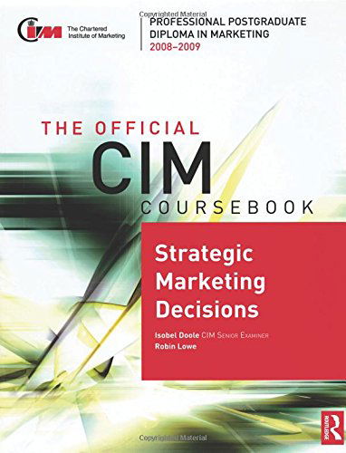 Cover for Isobel Doole · The Official CIM Coursebook: Strategic Marketing Decisions 2008-2009 (Paperback Bog) (2008)