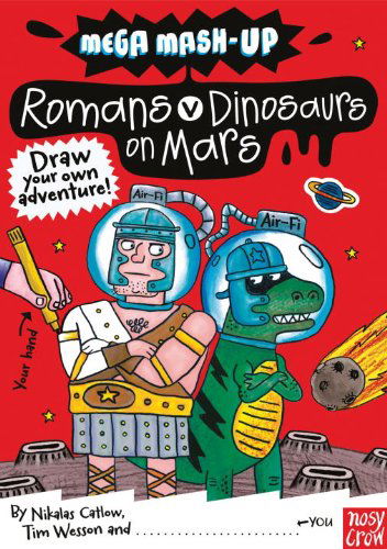 Cover for Tim Wesson · Mega Mash-up: Romans vs. Dinosaurs on Mars (Paperback Book) (2011)