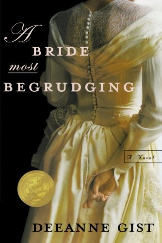 Cover for Deeanne Gist · A Bride Most Begrudging (Pocketbok) [No Edition Stated edition] (2005)