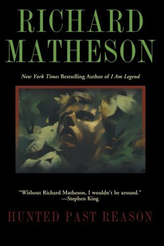 Cover for Richard Matheson · Hunted Past Reason (Pocketbok) (2010)