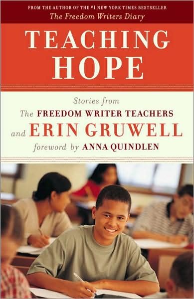 Cover for Erin Gruwell · Teaching Hope: Stories from the Freedom Writer teachers and Erin Gruwell (Pocketbok) (2009)