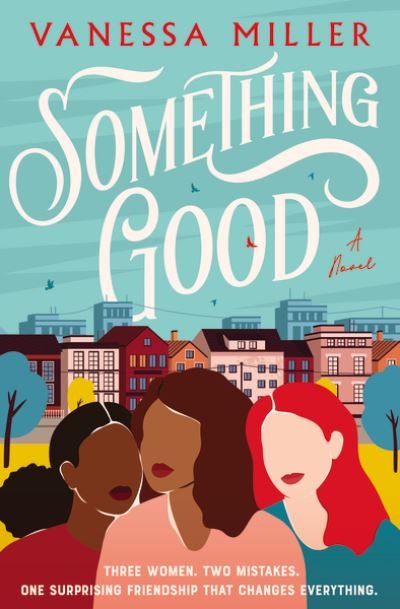 Vanessa Miller · Something Good (Paperback Book) (2022)