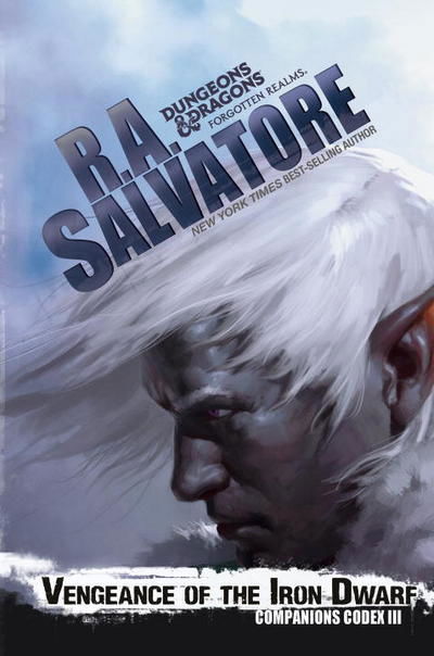 Cover for R.A. Salvatore · Vengeance Of The Iron Dwarf (Paperback Book) (2015)