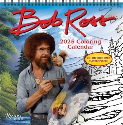 Bob Ross 2025 Coloring Wall Calendar - Bob Ross - Merchandise - Universe Publishing - 9780789344724 - August 13, 2024