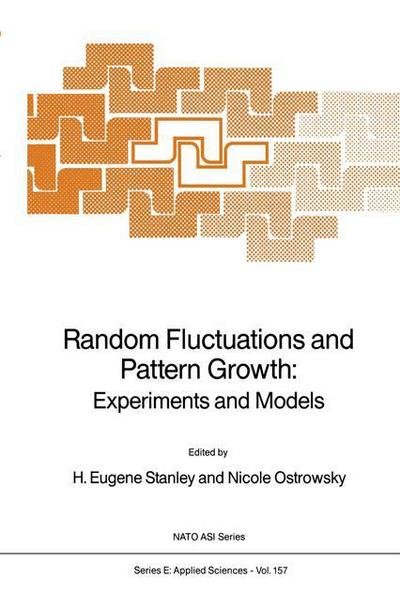 Cover for H E Stanley · Random Fluctuations and Pattern Growth: Experiments and Models - Nato Science Series E: (Hardcover bog) [1988 edition] (1988)