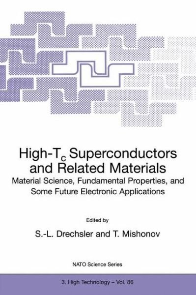 Cover for North Atlantic Treaty Organization · High-Tc Superconductors and Related Materials: Material Science, Fundamental Properties, and Some Future Electronic Applications - Nato Science Partnership Subseries: 3 (Gebundenes Buch) [2001 edition] (2001)