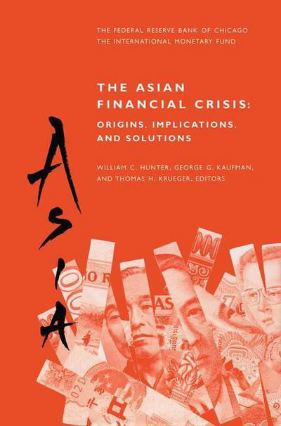 Cover for George G Kaufman · The Asian Financial Crisis: Origins, Implications, and Solutions (Hardcover bog) [1999 edition] (1999)