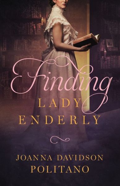 Cover for J Politano · Finding Lady Enderly (Paperback Book) (2019)