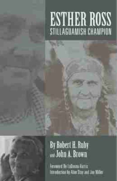 Cover for Robert H. Ruby · Esther Ross, Stillaguamish Champion (Paperback Book) (2019)