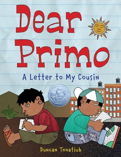 Dear Primo - Duncan Tonatiuh - Books - Abrams - 9780810938724 - March 1, 2010