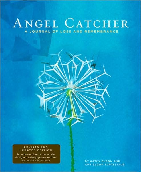 Cover for Kathy Eldon · Angel Catcher: a Grieving Journal (Stationery) [Revised edition] (2008)