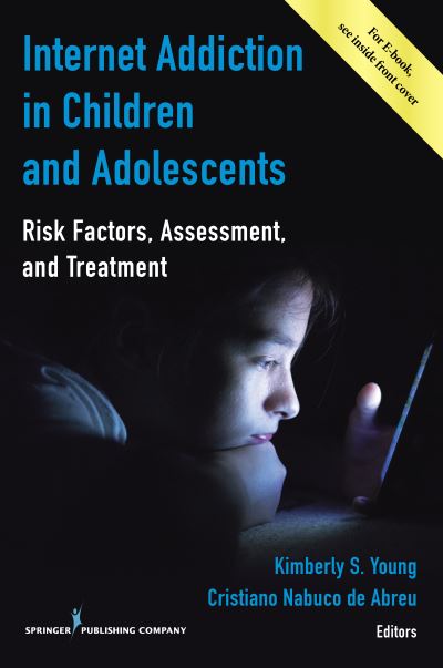 Cover for Internet Addiction in Children and Adolescents: Risk Factors, Assessment, and Treatment (Paperback Book) (2017)
