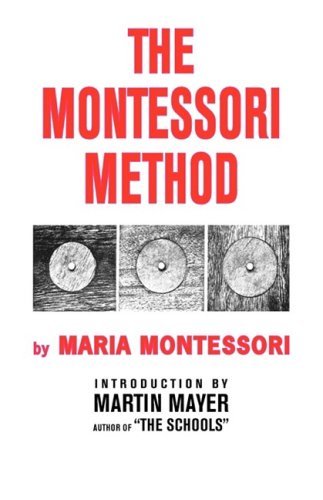 Cover for Maria Montessori · The Montessori Method (Hardcover Book) [First edition] (1965)