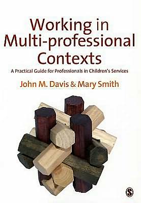 Cover for John Emmeus Davis · Working in Multi-professional Contexts: A Practical Guide for Professionals in Children's Services (Hardcover Book) (2012)