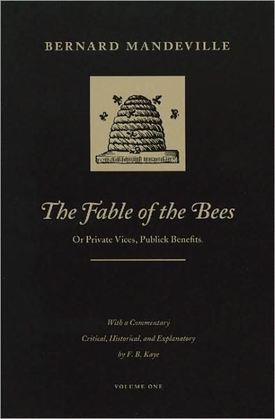 Cover for Bernard Mandeville · Fable of the Bees, Volumes 1 &amp; 2: Or Private Vices, Publick Benefits (Gebundenes Buch) [Facsimile edition] (1988)