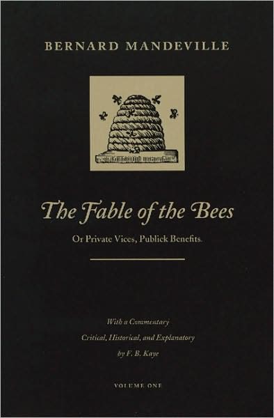 Cover for Bernard Mandeville · Fable of the Bees, Volumes 1 &amp; 2: Or Private Vices, Publick Benefits (Inbunden Bok) [Facsimile edition] (1988)