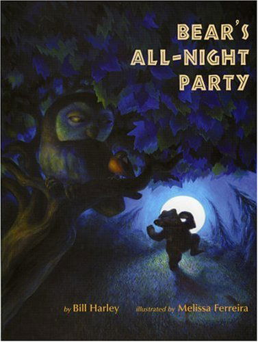 Cover for Bill Harley · Bear's All-night Party (Hardcover Book) (2005)