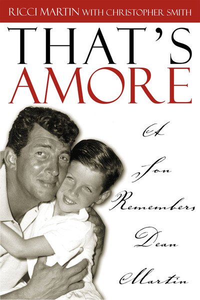 Cover for Ricci Martin · That's Amore: A Son Remembers Dean Martin (Hardcover Book) (2001)