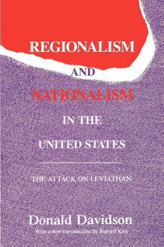 Regionalism and Nationalism in the United States: The Attack on "Leviathan" - Donald Davidson - Books - Taylor & Francis Inc - 9780887383724 - December 31, 1990
