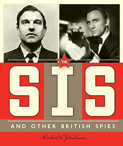 Cover for Michael E. Goodman · Spies Around the World: the Sis and Other British Spies (Paperback Book) (2013)