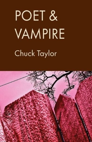 Cover for Chuck Taylor · Poet &amp; Vampire (Paperback Book) (2014)