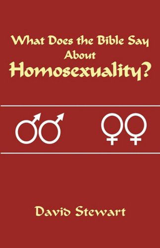 Cover for David Stewart · What Does the Bible Say About Homosexuality? (Pocketbok) (2008)