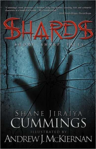 Cover for Shane Jiraiya Cummings · Shards (Paperback Book) (2009)
