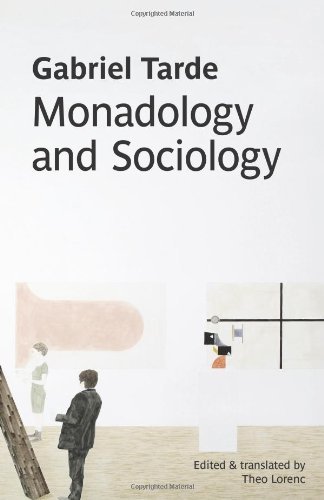 Cover for Gabriel Tarde · Monadology and Sociology (Taschenbuch) (2012)
