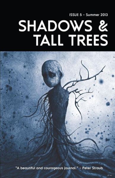 Cover for Michael Kelly · Shadows &amp; Tall Trees 5 (Paperback Book) (2013)