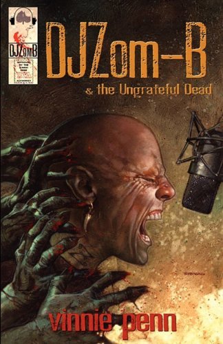 Cover for Vinnie Penn · DJ Zom-b &amp; the Ungrateful Dead (Paperback Book) (2011)