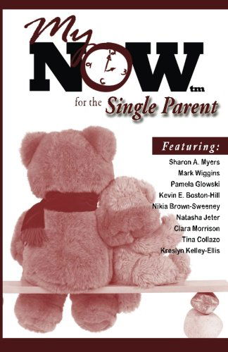 Cover for Pamela Glowski · My Now for the Single Parent (Paperback Book) (2014)