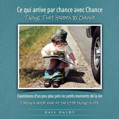 Cover for Gail Daldy · Things That Happen By Chance - French (Paperback Book) (2018)
