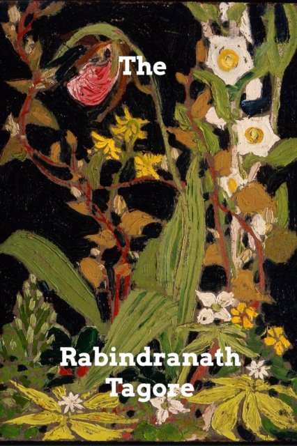 Cover for Rabindranath Tagore · The Gardener (Pocketbok) (2022)