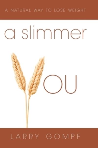 Cover for Larry Gompf · Slimmer You (Book) (2022)